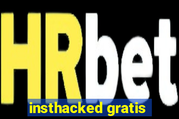 insthacked gratis